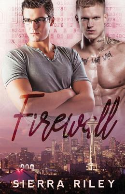 Firewall by Sierra Riley