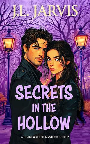 Secrets in the Hollow  by J.L. Jarvis