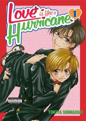 Love is Like a Hurricane, Volume 01 by Tokiya Shimazaki
