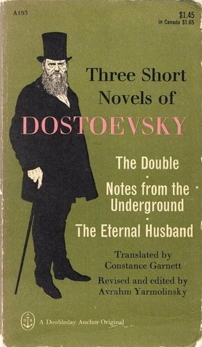 Three Short Novels of Dostoevsky by Fyodor Dostoevsky