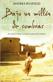 BAJO UN MILLON DE SOMBRAS (GRANDES NOVELAS) by Andrea Busfield