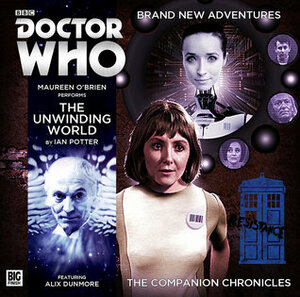 Doctor Who: The Unwinding World by Ian Potter