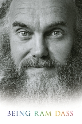 Being Ram Dass by Rameshwar Das, Ram Dass