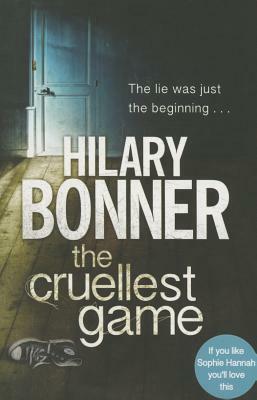 The Cruellest Game by Hilary Bonner