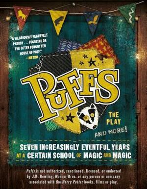 Puffs: The Essential Companion: Seven Increasingly Eventful Years at a Certain School of Magic and Magic by Jason Fry, Matt Cox