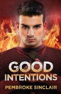 Good Intentions by Pembroke Sinclair