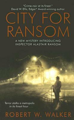 City for Ransom by Robert W. Walker