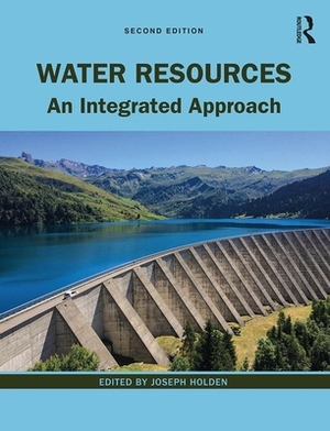 Water Resources: An Integrated Approach by 