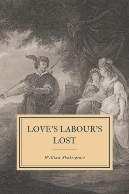 Love's Labour's Lost: First Folio by William Shakespeare