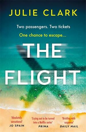 The Flight by Julie Clarke