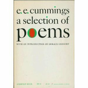 E.E.Cummings: A Selection of Poems by E.E. Cummings