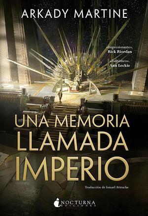 Una memoria llamada imperio by Arkady Martine