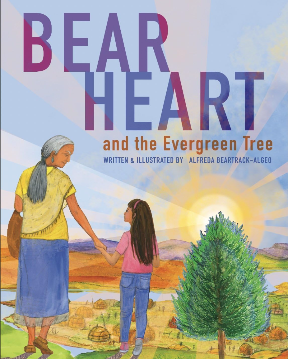 Bear Heart and the Evergreen Tree by Alfreda Beartrack-Algeo | The ...
