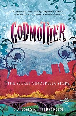 Godmother by Carolyn Turgeon