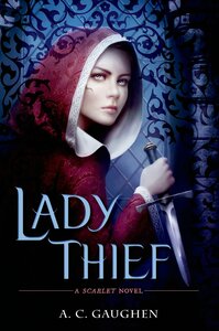 Lady Thief by A.C. Gaughen