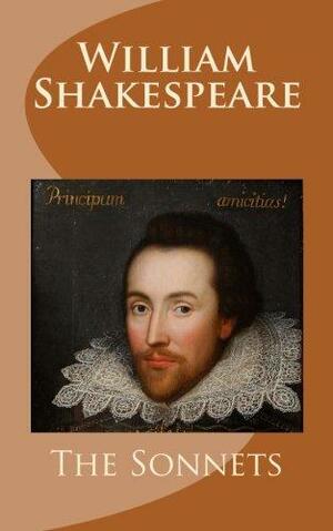 William Shakespeare: The Sonnets: A Complete Collection of Shakespeare's One Hundred Fifty-Four Sonnets by William Shakespeare, Christopher Corbett-Fiacco