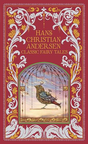 Fairy Tales (Penguin Classics Deluxe Edition) by Hans Christian Andersen