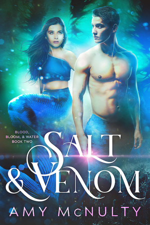 Salt & Venom by Amy McNulty