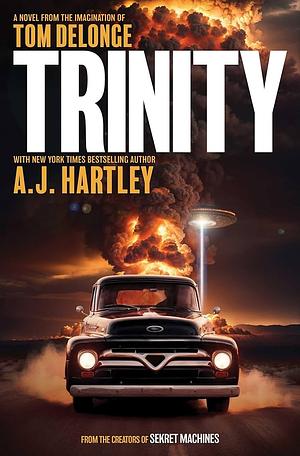 Trinity: A Novel by AJ Hartley, Tom Delonge