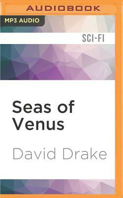 Seas of Venus by David Drake
