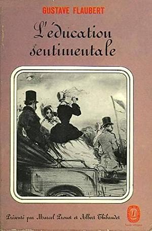 L'éducation sentimentale by Gustave Flaubert