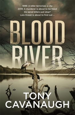 Blood River by Tony Cavanaugh