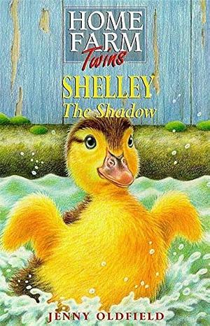 Shelley the Shadow by Jenny Oldfield