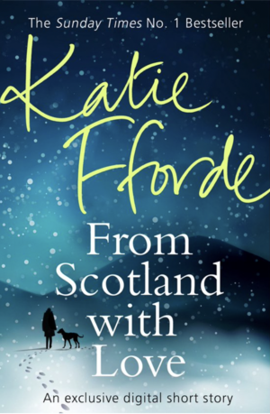 From Scotland With Love by Katie Fforde