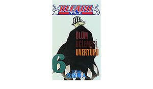 Bleach: Ölüm Üçlemesi Uvertürü by Tite Kubo