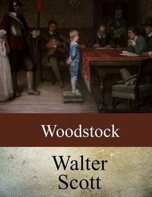 Woodstock by Walter Scott