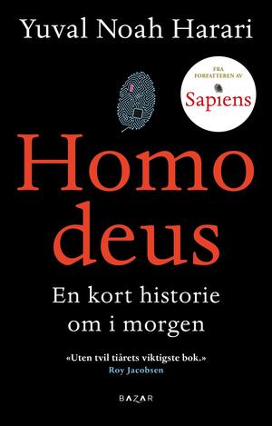 Homo deus by Yuval Noah Harari