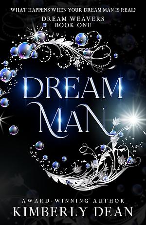 Dream Man by Kimberly Dean