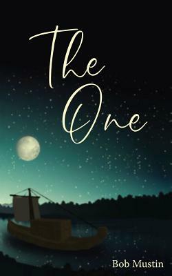The One by Bob Mustin