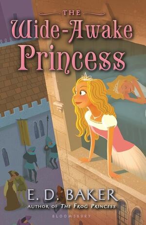 The Wide-Awake Princess by E.D. Baker
