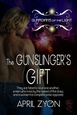 The Gunslingers Gift by April Zyon