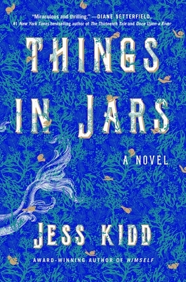 Things in Jars by Jess Kidd