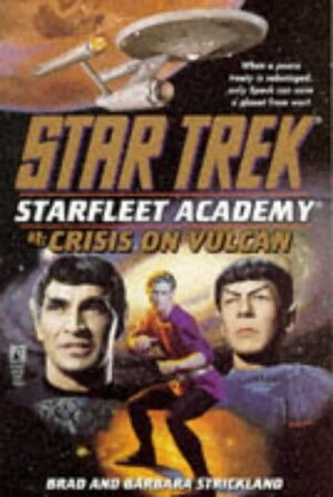 Crisis on Vulcan by Brad Strickland, Barbara Strickland
