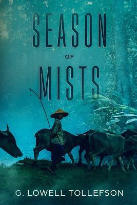 Season of Mists by G. Lowell Tollefson