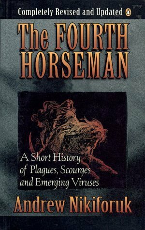 The Fourth Horseman by Andrew Nikiforuk