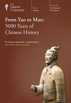 From Yao to Mao: 5000 Years of Chinese History by Kenneth J. Hammond