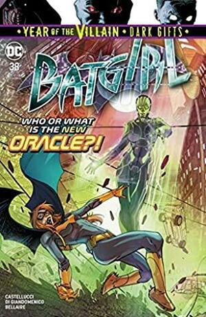 Batgirl #38 by Carmine Di Giandomenico, Cecil Castellucci, Ivan Plascencia, Giuseppe Camuncoli