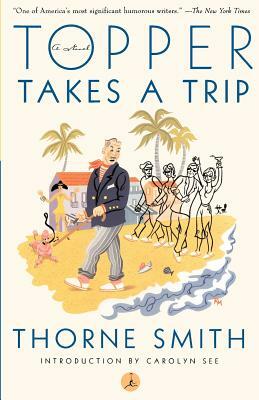 Topper Takes a Trip by Thorne Smith