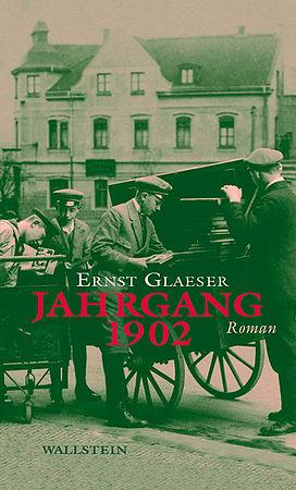 Jahrgang 1902 by Ernst Glaeser