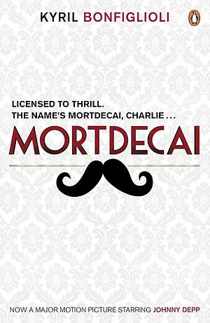 Mortdecai by Kyril Bonfiglioli, Simon Prebble