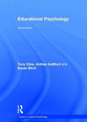 Educational Psychology by Norah Frederickson, Tony Cline, Andy Miller
