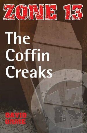 Coffin Creaks by David Orme