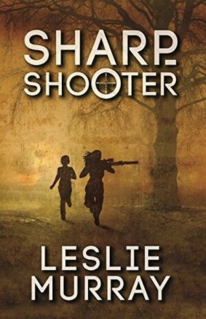 Sharpshooter by Leslie Murray