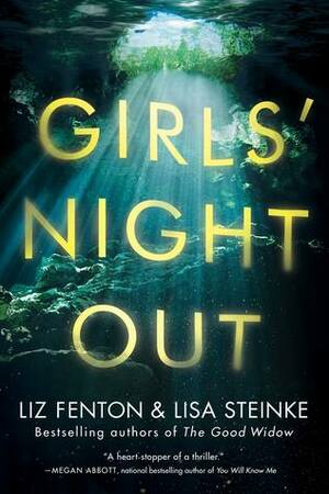 Girls' Night Out by Liz Fenton, Lisa Steinke