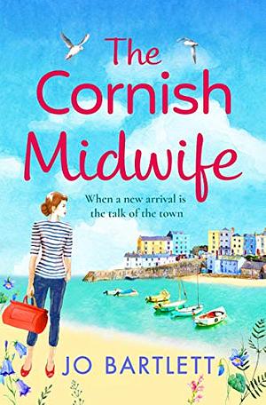The Cornish Midwife by Jo Bartlett