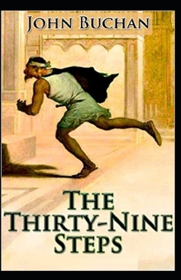 The Thirty-Nine Steps Illustrated by John Buchan